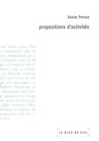 Couverture du livre « Propositions d'activités » de Xavier Person aux éditions Le Bleu Du Ciel