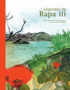 Couverture du livre « Les legendes de Rapa Iti » de Make. Alfred/Gh aux éditions Au Vent Des Iles