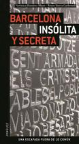 Couverture du livre « Barcelona insolita y secreta » de Ramirez Muro/Carbone aux éditions Jonglez