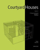 Couverture du livre « Courtyard Houses (A Housing Typology) /Anglais » de Pfeifer/Brauneck aux éditions Birkhauser