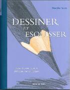 Couverture du livre « Dessiner et esquisser » de  aux éditions Taschen