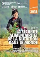 Couverture du livre « L'état de la sécurité alimentaire et de la nutrition dans le monde 2018 » de  aux éditions Fao