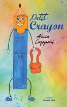 Couverture du livre « Petit-crayon » de Alicia Capponi aux éditions Editions Maia