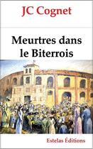 Couverture du livre « Meurtres dans le Biterrois » de Cognet Jean-Claude aux éditions Estelas