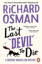 Couverture du livre « The last devil to die ( the thursday murder club n?4) » de Richard Osman aux éditions Penguin