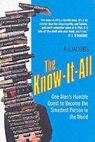 Couverture du livre « The know-it-all ; one man's humble quest to become the smartest person in the world » de A. J. Jacobs aux éditions 