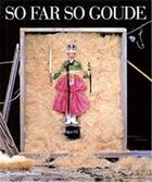 Couverture du livre « So far so goude » de Goude J.P. aux éditions Thames & Hudson