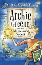 Couverture du livre « Archie Greene and the Magician's Secret » de Everest D D aux éditions Faber And Faber Digital