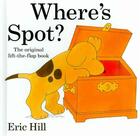 Couverture du livre « Where's Spot? » de Eric Hill aux éditions Warne, Frederik