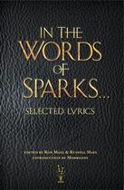 Couverture du livre « In the words of Sparks ; selected lyrics » de  aux éditions Dap Artbook