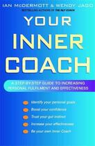 Couverture du livre « Your Inner Coach » de Mcdermott Ian aux éditions Little Brown Book Group Digital