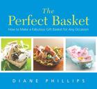 Couverture du livre « The Perfect Basket » de Phillips Diane aux éditions Harvard Common Press
