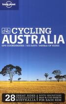 Couverture du livre « Cycling Australia (2e édition) » de Andrew Bain aux éditions Lonely Planet France