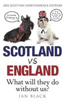 Couverture du livre « Scotland Vs England 2014 » de Black Ian aux éditions Black & White Publishing