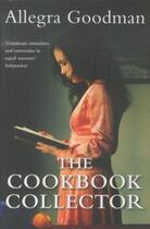 Couverture du livre « The cookbook collector » de Allegra Goodman aux éditions Atlantic Books