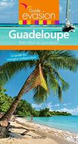 Couverture du livre « Guide évasion ; Guadeloupe » de  aux éditions Hachette Tourisme
