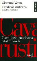 Couverture du livre « Cavalleria rusticana et autres nouvelles/Cavalleria rusticana ed altre novelle » de Giovanni Verga aux éditions Folio