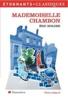 Couverture du livre « Mademoiselle Chambon » de Eric Holder aux éditions Flammarion