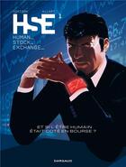 Couverture du livre « HSE : human stock exchange t.1 » de Thomas Allart et Xavier Dorison aux éditions Dargaud