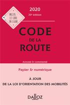 Couverture du livre « Code de la route, annoté et commenté (édition 2020) » de  aux éditions Dalloz