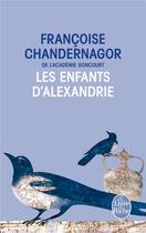 Couverture du livre « Les enfants d'Alexandrie t.1 ; la reine oubliée » de Francoise Chandernagor aux éditions Le Livre De Poche