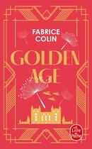 Couverture du livre « Golden Age » de Fabrice Colin aux éditions Le Livre De Poche