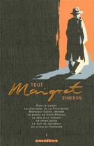 Couverture du livre « Tout Maigret Tome 1 » de Georges Simenon aux éditions Omnibus