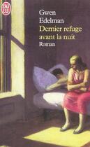 Couverture du livre « Dernier refuge avant la nuit » de Gwen Edelman aux éditions J'ai Lu