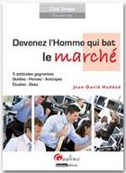 Couverture du livre « Devenez l'homme qui bat le marché » de Jean-David Haddad aux éditions Gualino Editeur