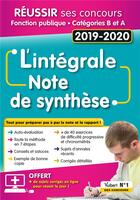 Couverture du livre « L'intégrale note de synthèse (édition 2019/2020) » de Olivier Bellego aux éditions Vuibert