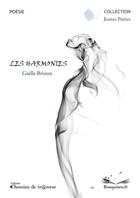 Couverture du livre « Les Harmonies » de Gaëlle Brision aux éditions Chemins De Traverse