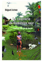 Couverture du livre « La confrérie du caméléon noir » de Edgard Ariste aux éditions Editions Edilivre