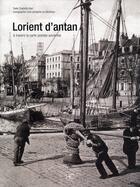 Couverture du livre « Lorient d'antan » de Charlotte Viart aux éditions Herve Chopin