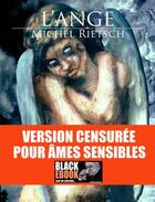 Couverture du livre « L'ange » de Michel Rietsch aux éditions Black-ebook
