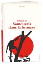 Couverture du livre « Samouraïs dans la brousse » de Guillaume Jan aux éditions Paulsen