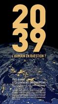 Couverture du livre « 2039, l'humain en question » de Yves Barou et Collectif aux éditions Tohu-bohu