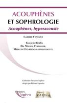 Couverture du livre « Acouphènes et sophrologie » de Isabelle Fontaine aux éditions Soteca