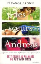 Couverture du livre « Les soeurs Andreas » de Eleanor Brown aux éditions Marabout