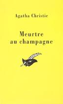 Couverture du livre « Meurtre au champagne » de Agatha Christie aux éditions Editions Du Masque