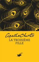 Couverture du livre « La troisième fille » de Agatha Christie aux éditions Editions Du Masque