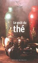 Couverture du livre « Le goût du thé » de  aux éditions Mercure De France