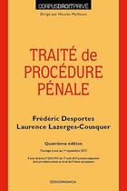 Couverture du livre « TRAITE DE PROCEDURE PENALE » de Desportes aux éditions Economica