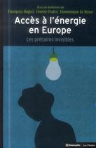 Couverture du livre « Accès à l'énergie en Europe ; les précaires invisibles » de François Bafoil aux éditions Presses De Sciences Po