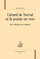 Couverture du livre « Gérard de Nerval et la poésie en vers » de Hisashi Mizuno aux éditions Honore Champion