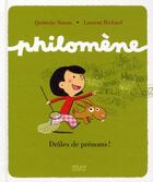 Couverture du livre « Philomène ; drôles de prénoms ! » de Laurent Richard aux éditions Milan