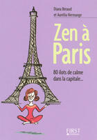 Couverture du livre « Zen à Paris » de Hermange/Beraud aux éditions First