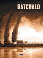 Couverture du livre « Batchalo » de Arnaud Betend et Michael Le Galli aux éditions Delcourt