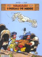 Couverture du livre « Yakari T.18 ; l'oiseau de neige » de Derib et Job aux éditions Lombard