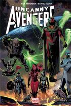 Couverture du livre « Uncanny Avengers t.6 » de Rick Remender et Daniel Acuna aux éditions Panini