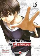 Couverture du livre « Battle game in 5 seconds t.16 » de Kashiwa Miyako et Saizo Harawata aux éditions Bamboo